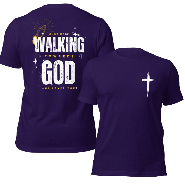 Keep Walking Towards God